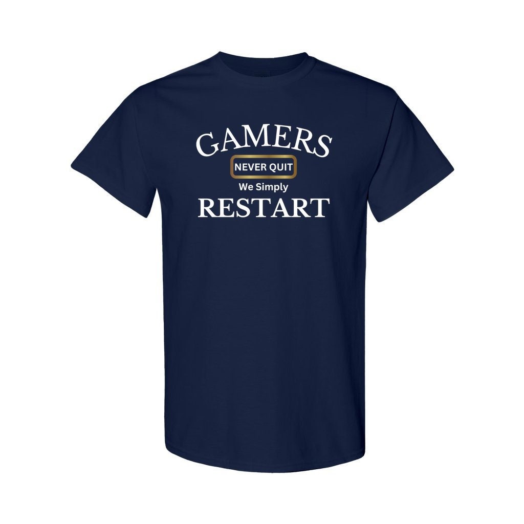 Gamers T shirt / Gamers Don't Quit Shirt / Gamers Life / Addicted To Gaming / Trendy Statement Graphic T shirt / Unisex T Shirt