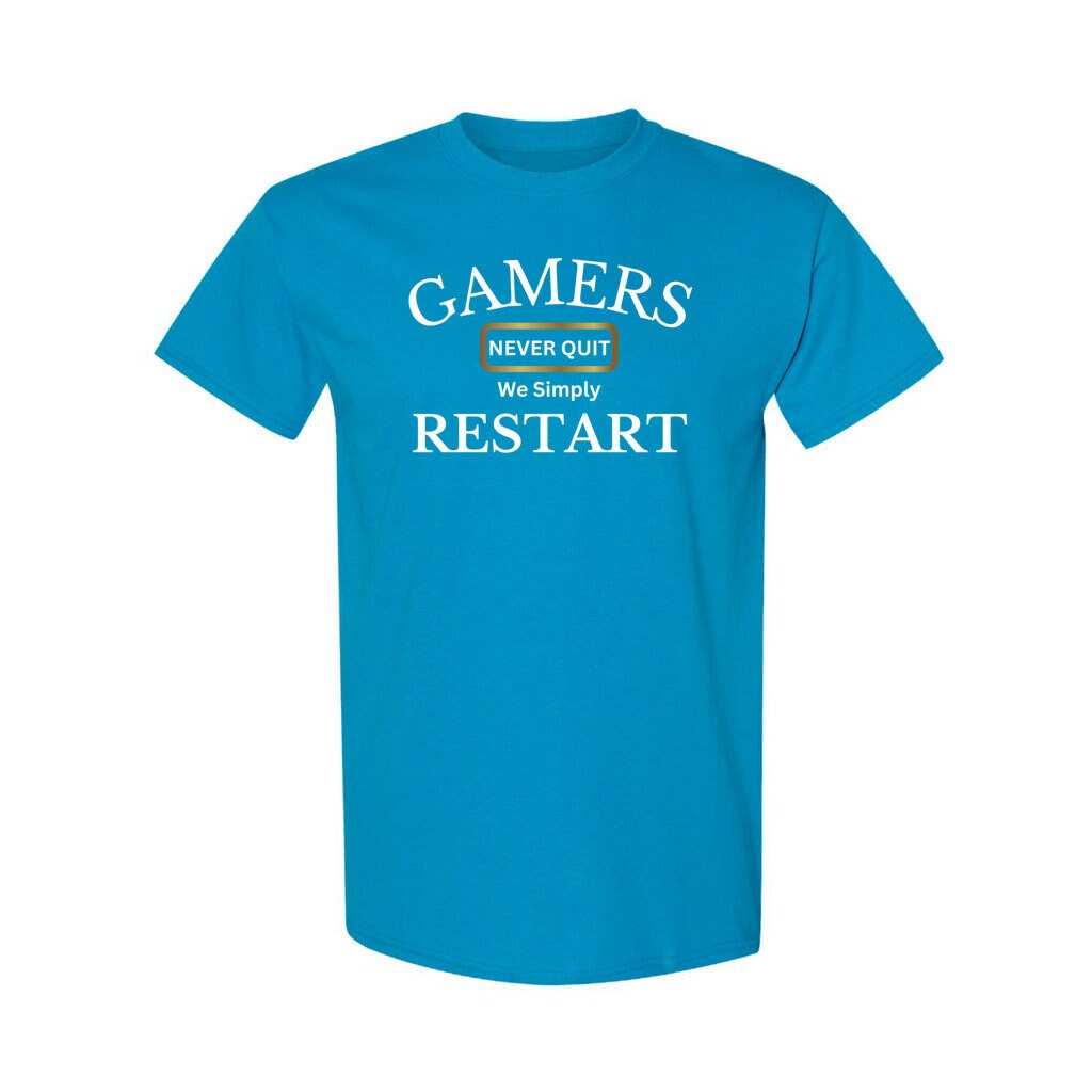 Gamers T shirt / Gamers Don't Quit Shirt / Gamers Life / Addicted To Gaming / Trendy Statement Graphic T shirt / Unisex T Shirt
